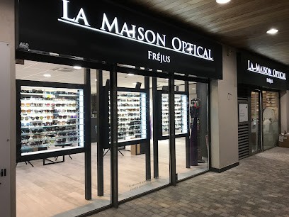 La Maison Optical - Opticien Fréjus, Opticien à Fréjus