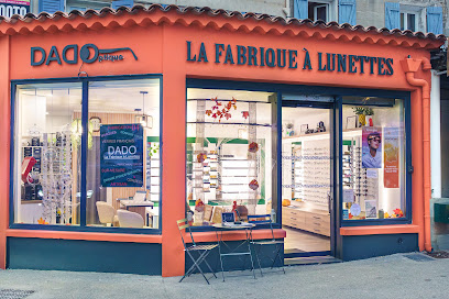 Dado La Fabrique À Lunettes - Opticien Manosque, Opticien à Manosque