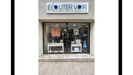 Écouter Voir Optique Mutualiste, Opticien à Pertuis