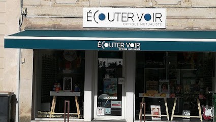 Écouter Voir Optique Mutualiste, Opticien à Gradignan